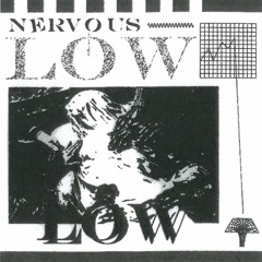 Nervous Low - Ruined In Motion