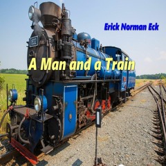 A Man and a Train