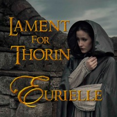 Eurielle - Lament For Thorin (Preview)