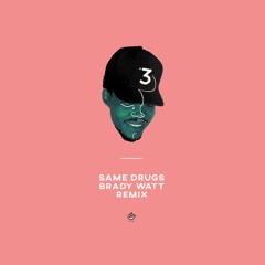 Chance the Rapper "Same Drugs" Brady Watt Remix