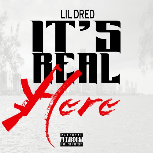 ITS REAL HERE (Explicit)