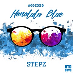 STEPZ - Honolulu Blue feat. Lottaha