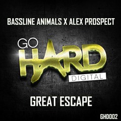 OUT NOW GHD002: Bassline Animals X Alex Prospect - Great Escape 28/11/2016