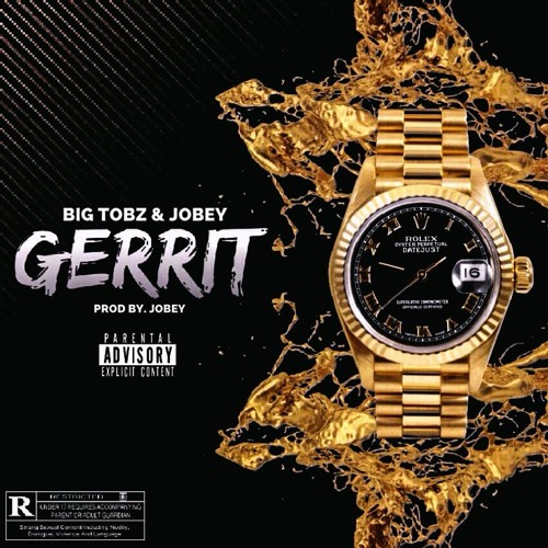 Big Tobz & Jobey - Gerrit (Prod. Jobey)