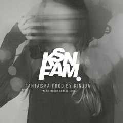 KSN FAM - FANTASMA (PROD KINJUA)