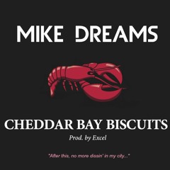 Cheddar Bay Biscuits (Prod. by Excel)