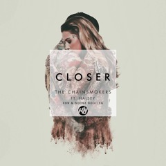 The Chainsmokers ft. Halsey - Closer (KBN & NoOne Bootleg) [Out Now!]  Click "Buy" To Free Download