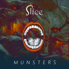 Slice - Munsters