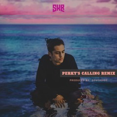 Perkys Calling Remix ( prod. by Southside )