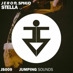 J E R O (Ft. Sphud) - Stella (Original Mix) *FREE D/L*