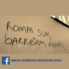 Como começar a trabalhar pra você mesmo. #003 Vencendo as Barreiras Mentais