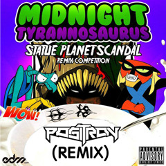 Midnight Tyrannosaurus - The Statue Planet Scandal (Positron Remix)