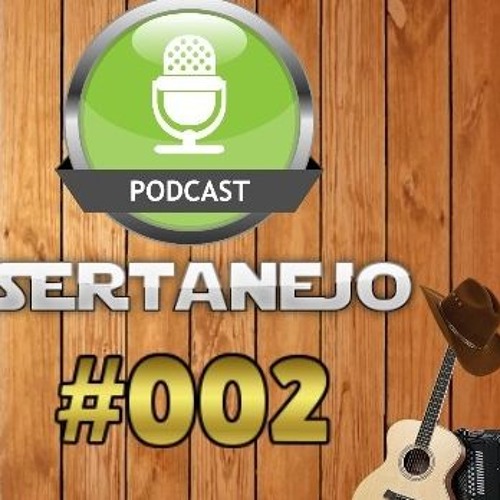 PodCast Sertanejo - Dj Bruno Oliveira #002