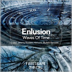 Enlusion - Waves Of Time (Blufeld's Temporal Drift Remix)