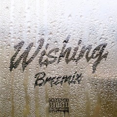 Wishing (Breemix)