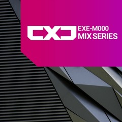 EXE - Mix Series