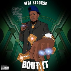 Bout it (Prod. By Scott Sauce)