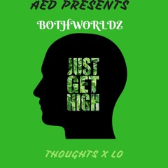BOTHWORLDZ (THOUGHTZ X LO) - WEED HEADZ (PROD. DRUMDUMMIE)