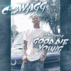 Good Die Young (Prod. TeeOnTheBeat)