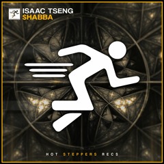 Isaac Tseng - $habba [Hot Steppers Release]