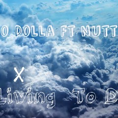 Hugo Dollaft Nutty 2x -Livin To Die