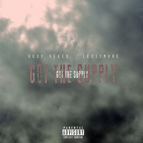 Got The Supply Feat. LesIsMore
