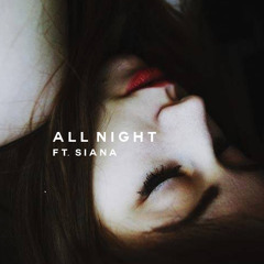 All Night (ft. Tsilla)