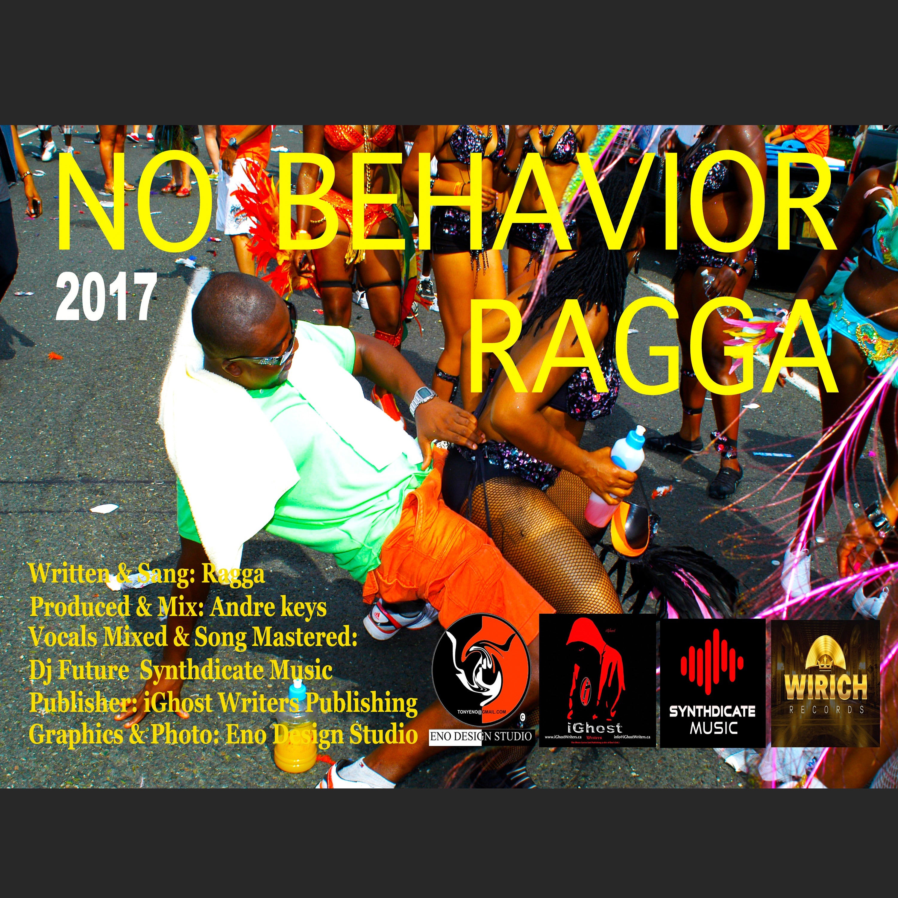 No Behavior - Ragga (2017 Soca) episode artwork