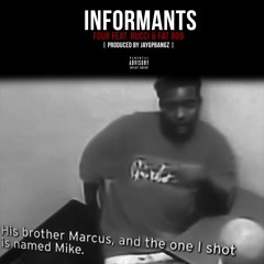 Informants feat. Rucci & FatRob (Prod. By JayGPBangz)