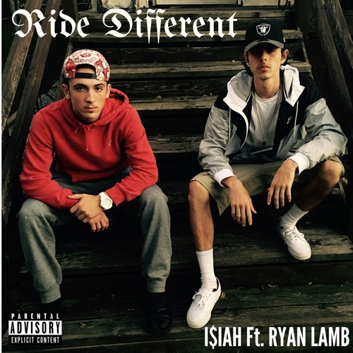 I$IAH - Ride Different Ft Ryan Lamb(Prod.Jacob Lethal)