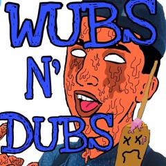 Wubs N' Dubs