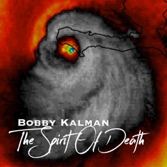 Bobby - The Spirit Of Death (EDM MIX)