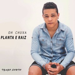 Planta e Raiz - Oh Chuva (@othsoutof)