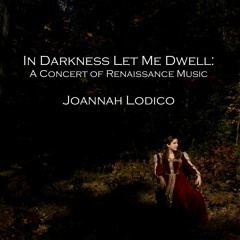 In Darkness Let Me Dwell