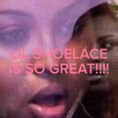 THE STORY OF LIL SHOELACE PROD Toxic