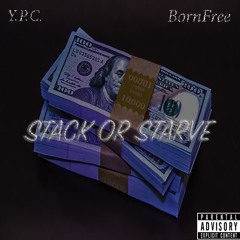 Stack Or Starve ft. Jaydierich
