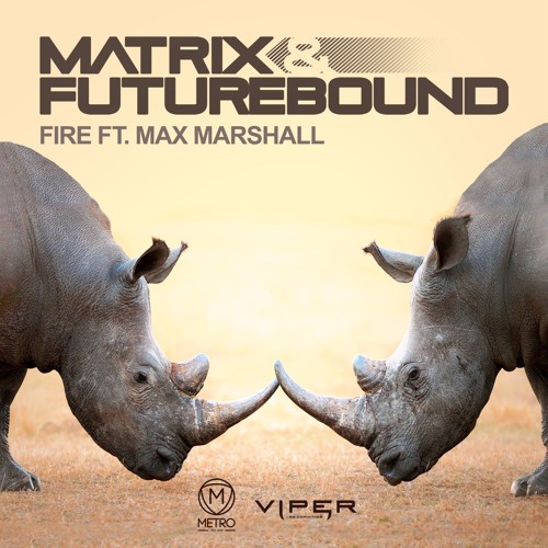 Matrix & Futurebound - Fire (feat. Max Marshall)
