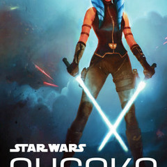 Star Wars Ahsoka by E.K. Johnston, read by Ashley Eckstein