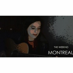 The Weeknd- Montreal (acoustic cover live)