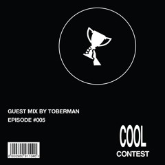 Cool Contest Podcast #005 - Toberman