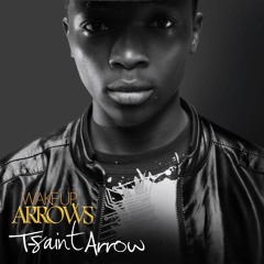 Mama-Tsaint Arrow feat Willstone