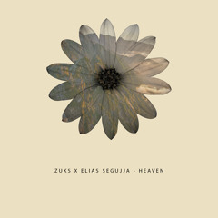 Heaven w/Elias Segujja