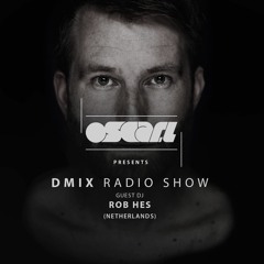 WEEK41 Oscar L Presents - DMix Radioshow October 2016 - Guest DJ - Rob Hes (NL)