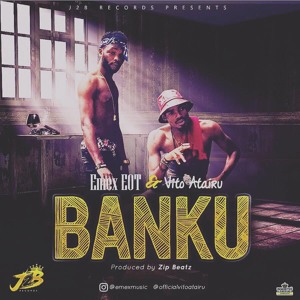 Slimboy Vizzy - Banku (Prod By Zip Beats)
