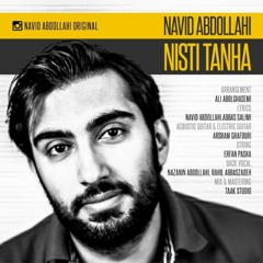 Navid Abdollahi - Nisti Tanha نوید عبدالهی - نیستی تنها