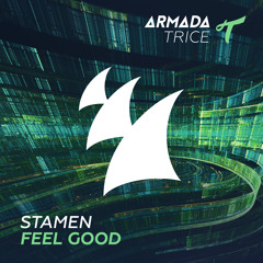 STAMEN - Feel Good [OUT NOW]