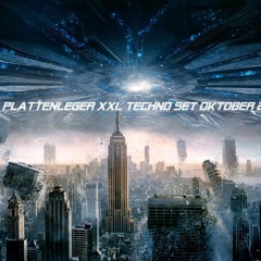 PLATTENLEGER XXL 2H TECHNO SET OKTOBER 2016
