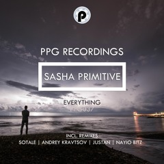 Sasha PRimitive - Everything (Nayio Bitz Remix) snippet ★OUT NOW★ PPG Recordings