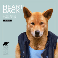 Switch2smile ft. Paul de Lea - Heart Back (original mix)