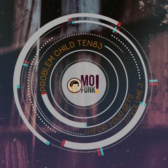 Problem Child Ten83 - Ten Lines (Ten83 Main Mix) #Preview